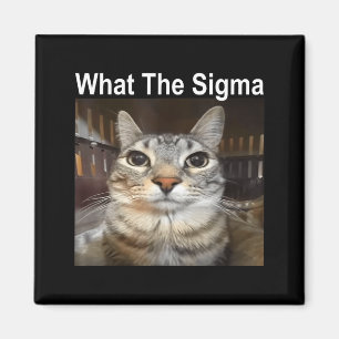 Funny Meme Cat What The Sigma Cute Cat Meme Quote Magnet