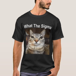 Funny Meme Cat What The Sigma Cute Cat Meme Quote T-Shirt