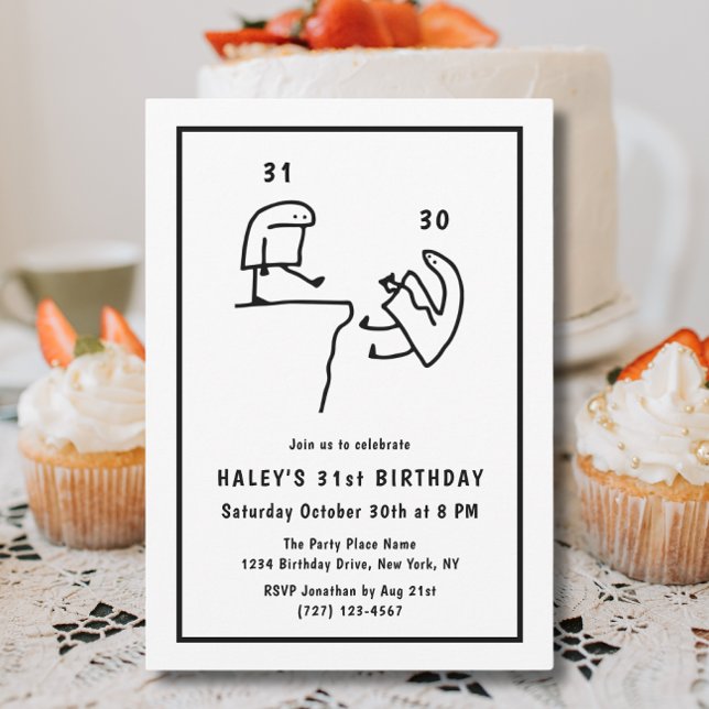 Funny Meme Humour Simple Black White 31st Birthday Invitation (Creator Uploaded)