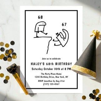 Funny Meme Humour Simple Black White 68th Birthday Invitation