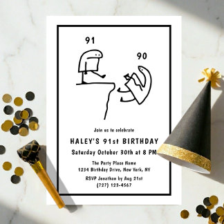 Funny Meme Humour Simple Black White 91st Birthday Invitation