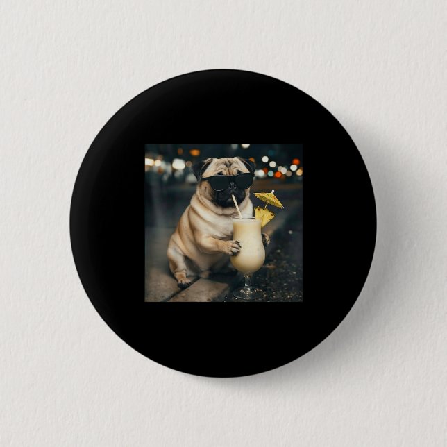 Funny meme pug drinking pina colada  2 inch round button (Front)