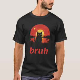 Funny Meme saying Bruh with Cat Greetings Teens Bo T-Shirt