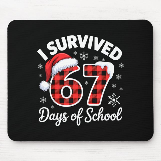Funny Meme Six Seven Christmas I Survived 67 Days  Mouse Pad (Front)