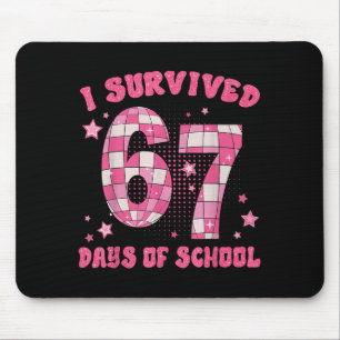 Funny Meme Six Seven Teacher I Survived 67 Days Of Mouse Pad