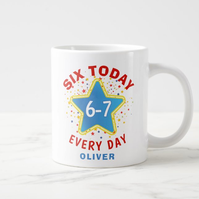 Funny Meme Six Today 6-7 Every Day Birthday Kid's  Large Coffee Mug (Right)