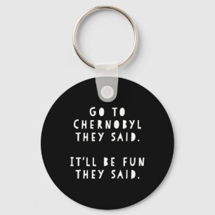 Funny Meme Ukraine Traveler Gift Visit Cherno  Keychain