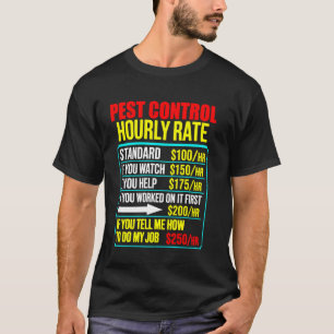 Funny men pest control exterminator exterminating T-Shirt
