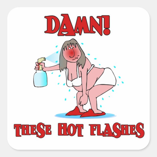 Funny Menopause Square Sticker (Front)
