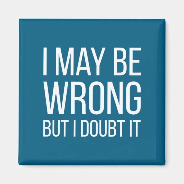 Funny Mens Adult Quote Hilarious With Sayings  Magnet (Front)