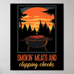 Funny Men's Bbq Shirt Smokin' Meats And Clapping C Poster