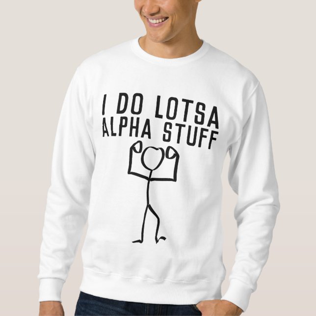 FUNNY MEN'S DAD ALPHA STUFF T-SHIRT SWEATSHIRT (Front)