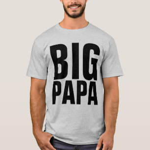 FUNNY MEN'S DAD T-SHIRTS BIG PAPA