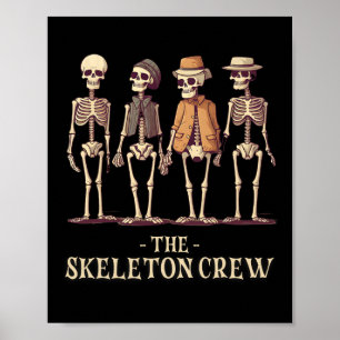 Funny Men's Halloween Skeleton Crew  Poster