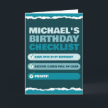 Funny Men's Name Blue Checklist Profit Birthday  Card<br><div class="desc">This funny men's birthday card features a checklist with three steps - 1. Have epic birthday. 2. Receive cards full of cash. 3. Profit!. Add your loved one's name and age to personalize it, or edit all elements in the Zazzle design tool. ••• For more cool birthday cards, visit my...</div>