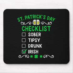 Funny Mens St Patricks Day Drunk  Mouse Pad