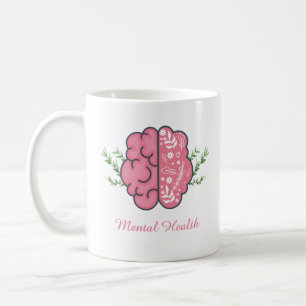 Funny Mental Health   be kind to your mind  Coffee Mug