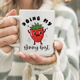 Funny Mental Health Doing My Berry Best  Coffee Mug