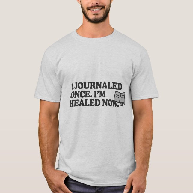 Funny Mental Health Quote  Self-Care Sarcasm Tee (Front)
