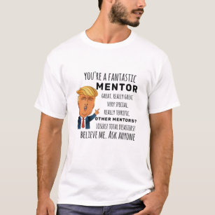 Funny Mentor Birthday Best Gift T-Shirt