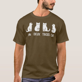 Funny Meow Kitty Un Deux Trois Cat Funny Black Cat T-Shirt