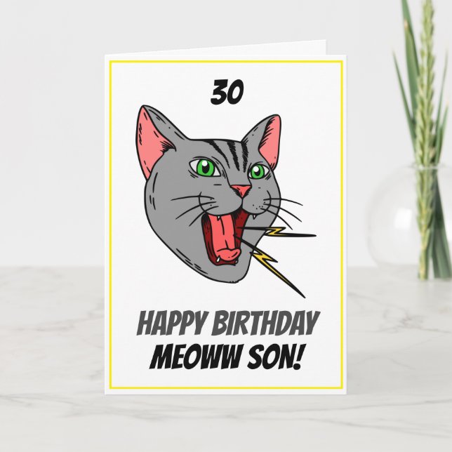 Funny Meowing Cat White 30th Son Birthday Card (Front)