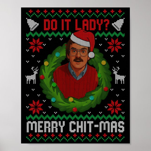 Funny Merry Chit-mas Ugly Christmas Sweater  Poster (Front)