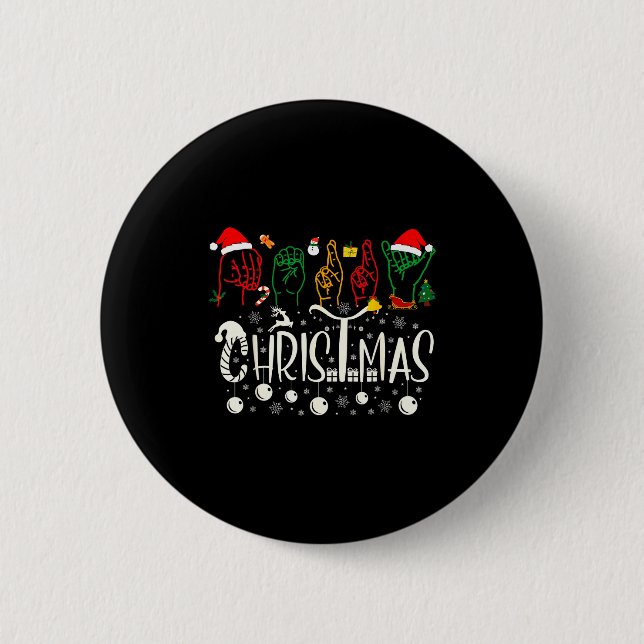 Funny Merry Christmas Asl Tee American Sign Langua 2 Inch Round Button (Front)