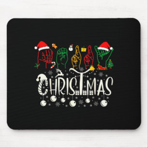 Funny Merry Christmas Asl Tee American Sign Langua Mouse Pad