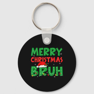 Funny Merry Christmas Bruh Meme Funny Saying Boys  Keychain