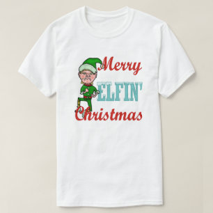 Funny Merry Elfin Christmas Holiday Elf Humour T-Shirt