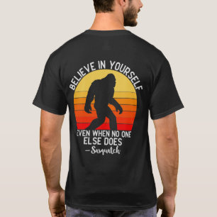 Funny Message from Big Foot/Sasquatch   T-Shirt