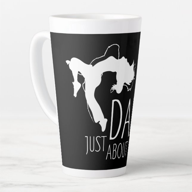 Funny Message - Just Dance About It 2 Latte Mug (Left Angle)