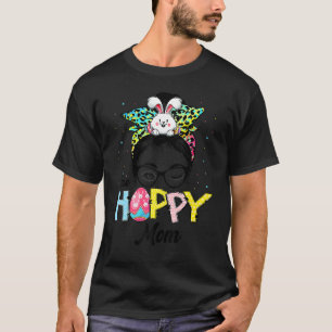 Funny Messy Bun Hair One Hoppy Mom Bunny Happy Eas T-Shirt
