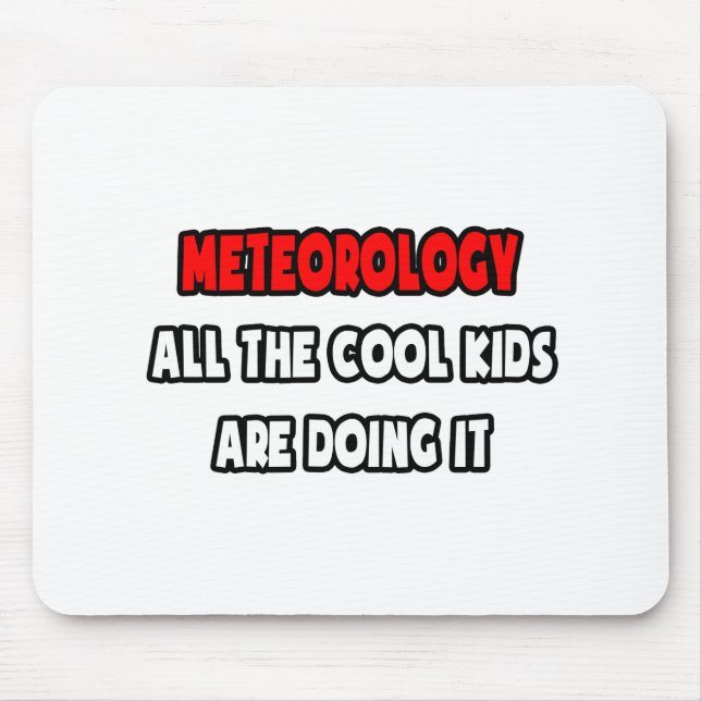 Funny Meteorologist Shirts and Gifts Mouse Pad (Front)