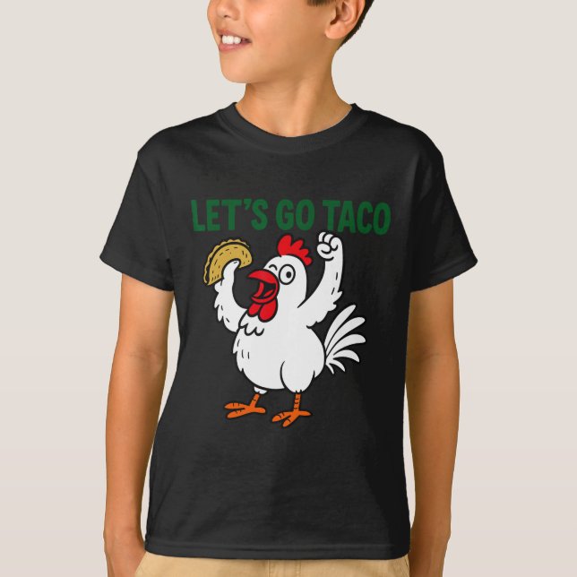 Funny Mexican Chicken Tee Rooster Design With Let' (Front)