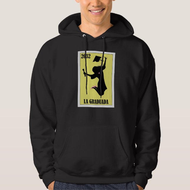 Funny Mexican Design for Graduation - La Graduada  Hoodie (Front)