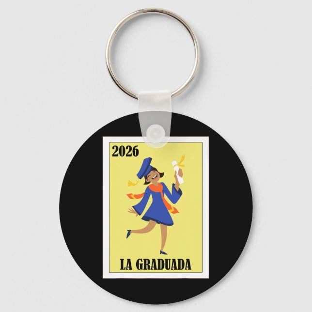Funny Mexican Design For Graduation - La Graduada  Keychain (Front)