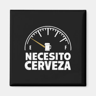 Funny Mexican I Need Beer Necesito Cerveza In Span Magnet