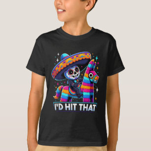 Funny Mexican Party Pinatas Id Hit That Cinco De M T-Shirt