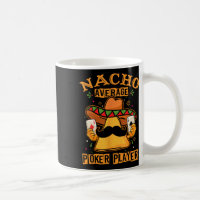 Funny Mexican Poker Design - Nacho Average Poker P