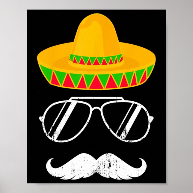Funny Mexican Sombrero Moustache Face For Cinco De Poster (Front)