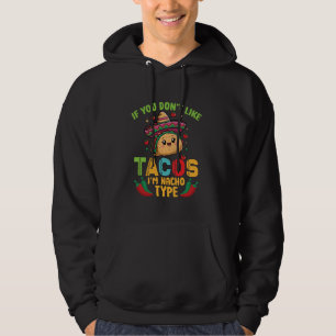 Funny Mexico Taco Nacho Food Lover Present Mexican Hoodie