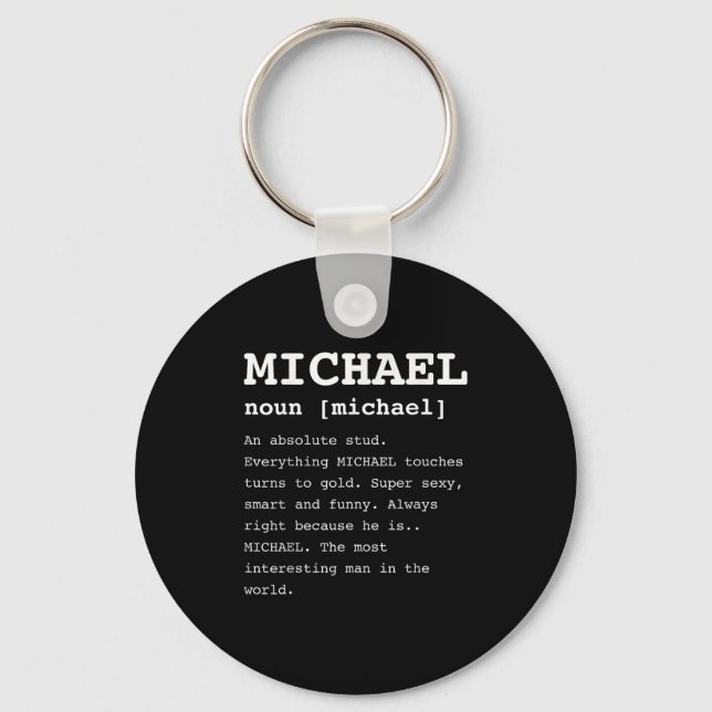 Funny Michael For Anyone Named Mike Shirt  Keychain (Front)