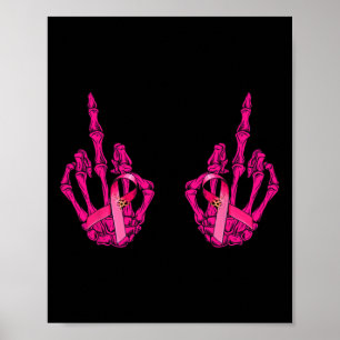 Funny Middle Finger Curse Word Breast Cancer Breas Poster