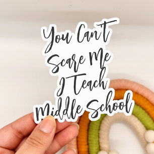 Funny Middle School Teacher Gift 