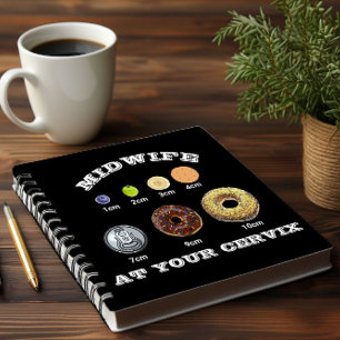 Funny Midwife "At Your Cervix" cm Measurement Dark Notebook