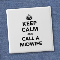 Funny Midwife Keep Calm Parody Gift