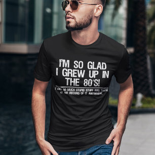 Funny Millennials Gen Y Eighties Stupid Stuff T-Shirt
