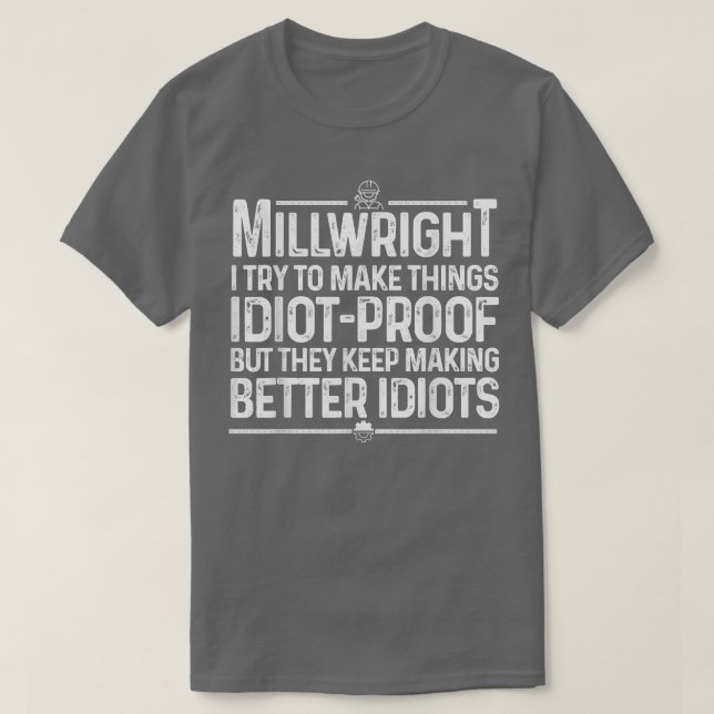 Funny Millwright Art Men Dad Millwright Machinist  T-Shirt (Design Front)